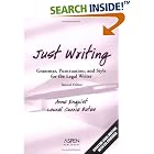 Just Writing: Grammar, Punctuation, And Style For The Legal Writer by  Anne Enquist and Laurel Currie Oates