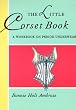 The Little Corset Book (Little Costume Workbooks)