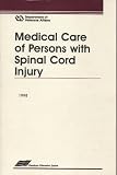 Medical Care of Persons with Spinal Cord Injury