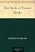 The Book of Nature Myths The Book of Nature Myths