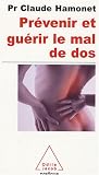 Pr�venir et soigner le mal de dos : Un autre regard