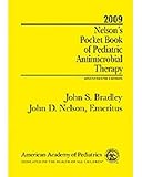 Nelson's Pocket Book of Pediatric Antimicrobial Therapy 2009