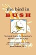 The Bird In Bush: Survival Guide For Middleclass Warblers