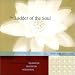 The Ladder of the Soul - Improvisations for Relaxation, Meditation, & Integration