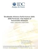 Review IDC Research  / Worldwide Alliance Performance 2005-2009 Forecast: The Impact of Successful Alliances