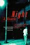Night: An Exploration of Night Life, Night Language, Sleep and Dreams