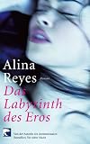 Das Labyrinth des Eros - Alina Reyes
