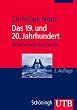 Das 19. Und 20. Jahrhundert. Orientierung Geschichte