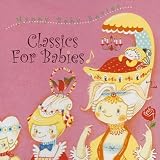 Classic for babies~赤ちゃんのためのクラシック~