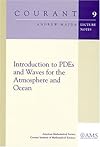 Introduction to Pdes and Waves for the Atmosphere and Ocean (Courant Lecture Notes)