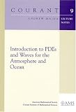 Introduction to Pdes and Waves for the Atmosphere and Ocean (Courant Lecture Notes)