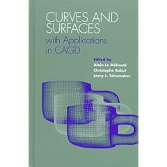 Curves and Surfaces with Applications in CAGD (Curves & Surfaces)