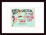 The Show-Off, Art Poster by Unknown Artist, with Wood Frame, poster size: 11