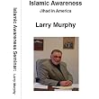 Dvd-islamic Awareness~jihad in America: With Larry Murphy