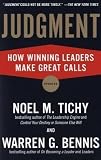 Judgment: How Winning Leaders Make Great Calls
