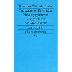 Kritisches W�rterbuch der Franz�sischen Revolution.: 2 B�nde