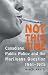 Not This Time: Canadians, Public Policy, and the Marijuana Question, 1961?1975