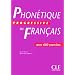 Phon�tique progressive du fran�ais : Cahier de 600 exercices