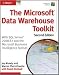 The Microsoft Data Warehouse Toolkit: With SQL Server 2008 R2 and the Microsoft Business Intelligence Toolset 2nd (second) edition