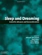 Sleep and Dreaming: Scientific Advances and Reconsiderations