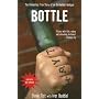 Bottle: The Completely True Story of an Ex-football Hooligan