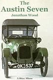 The Austin Seven (Shire Library) (Shire Library)