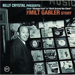 Billy Crystal Presents : The Milt Gabler