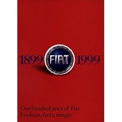 One Hundred Years of Fiat, 1899-1999 (Collectors Guides)