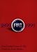 One Hundred Years of Fiat 1899-1999: Products, Faces, Images (Collectors Guides)