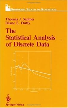 the statistical analysis of discrete data (springer texts in statistics) - thomas j. santner and diane e. duffy the statistical analysis of discrete data (springer texts in statistics) - thomas j. santner and diane e. duffy