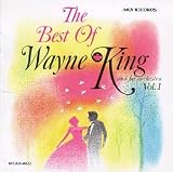 Revue Wayne King & His Orchestra  / The Best of Wayne King