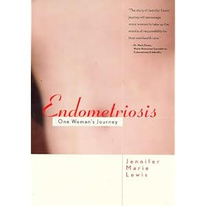 Endometriosis: One Woman's Journey