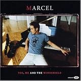 You,Me and the Windshield - Marcel