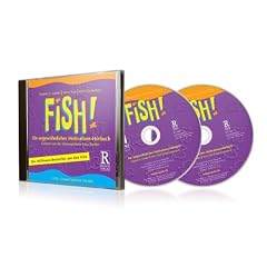 Fish! Ein ungew�hnliches Motivations-H�rbuch