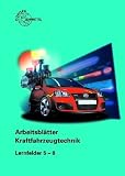 Produkt-Bild: Arbeitsbl&auml;tter Kraftfahrzeugtechnik Lernfelder 5-8: Arbeitsbl&auml;tter Kraftfahrzeugtechnik. Lernfeld 5-8