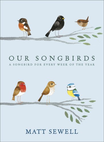 our songbirds a songbird for every week of the year
