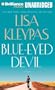 Blue-Eyed Devil: A Novel