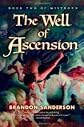 The Well of Ascension (Mistborn, Book 2) Publisher: Tor Fantasy