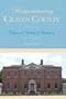 Remembering Craven County: Tales of Tarheel History