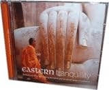 Eastern Tranquillity (Spiritual Soothing and Relaxing Sounds)