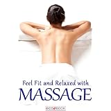 Feel Fit and Relaxed with Massage
