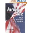 American Ways: A Guide for Foreigners in the United States