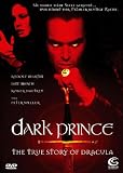 Dark Prince: The True Story of Dracula - Rudolf Martin