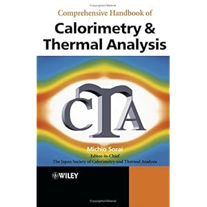 【クリックで詳細表示】Comprehensive Handbook of Calorimetry and Thermal Analysis： The Japan Society of Calorimetry and Thermal Analysis， Michio Sorai： 洋書