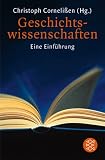 Geschichtswissenschaften: Eine Einführung