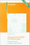 Therapie funktioneller Stimmst�rungen...