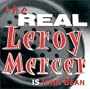 The Real Leroy Mercer is John Bean