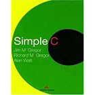 Click here to buy Simple C by  Jim Mcgregor, Richard Mcgregor, and Alan Watt.