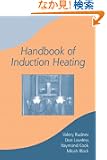 Handbook of Induction Heating (Manufacturing Engineering and Materials Processing)