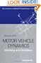 Motor Vehicle Dynamics: Modeling and Simulation (Series on Advances in Mathematics for Applied Sciences)